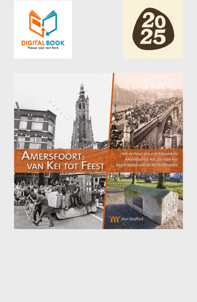 €10,– More info: Online E-book Amersfoort Van Kei tot Feest!